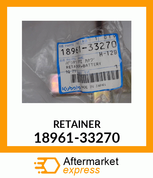 RETAINER 18961-33270