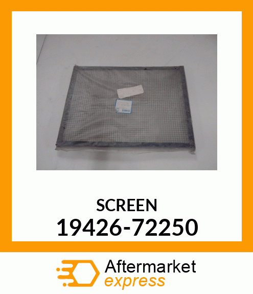 SCREEN 19426-72250