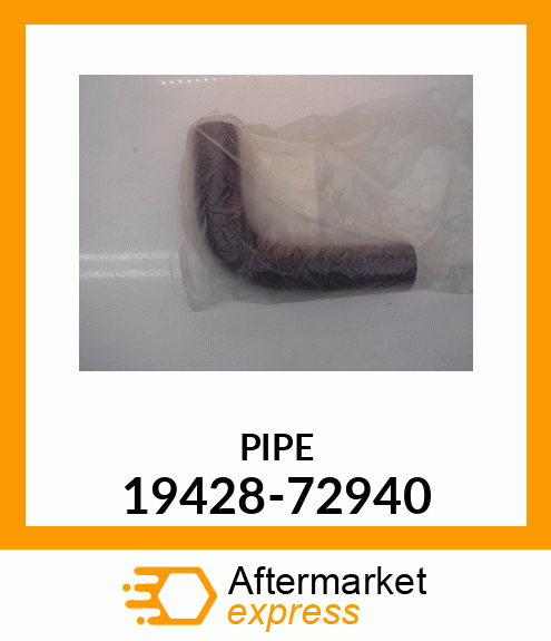 PIPE 19428-72940