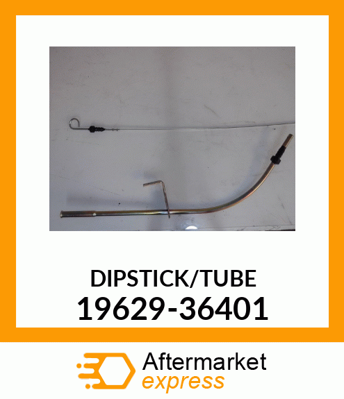 DIPSTICK/TUBE 19629-36401