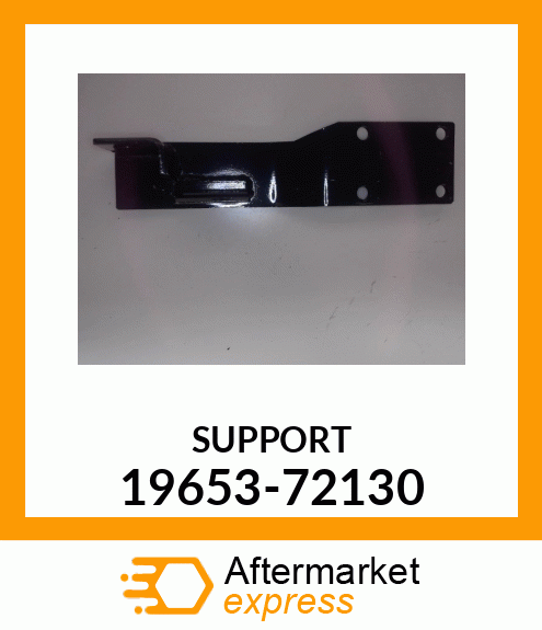 SUPPORT 19653-72130