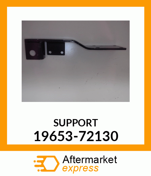 SUPPORT 19653-72130