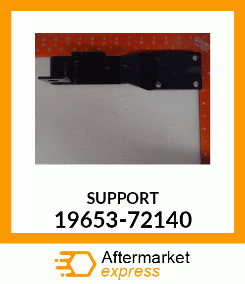 SUPPORT 19653-72140