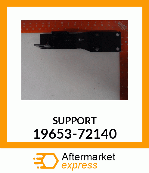 SUPPORT 19653-72140