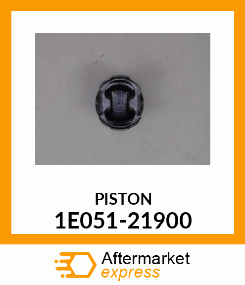 PISTON 1E051-21900