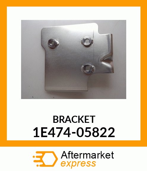 BRACKET 1E474-05822