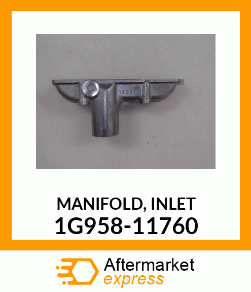 MANIFOLD,_INLET 1G958-11760