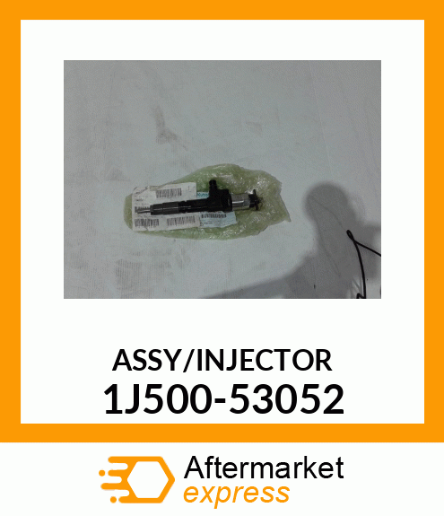 ASSY/INJECTOR 1J500-53052