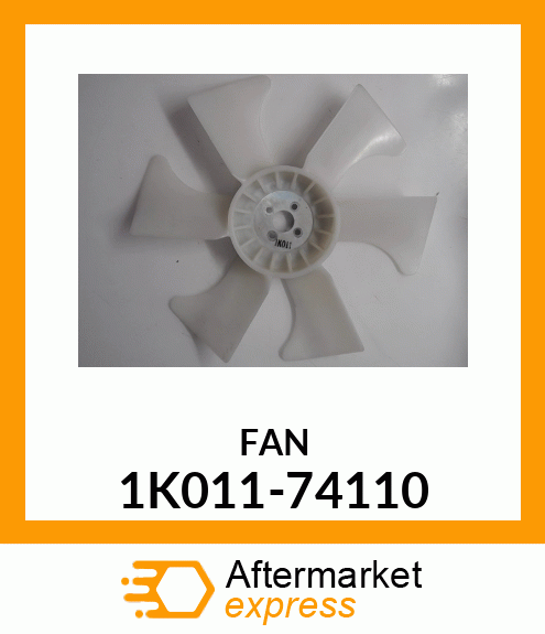 FAN 1K011-74110