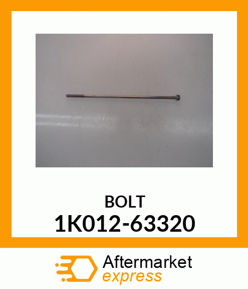 BOLT 1K012-63320