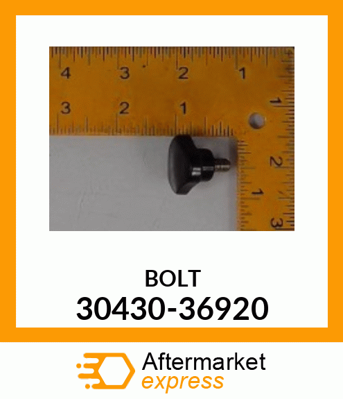 BOLT 30430-36920