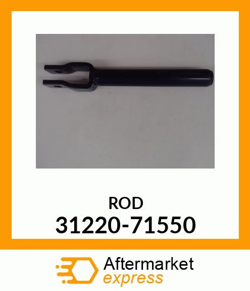 ROD 31220-71550