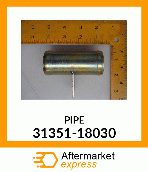 PIPE 31351-18030