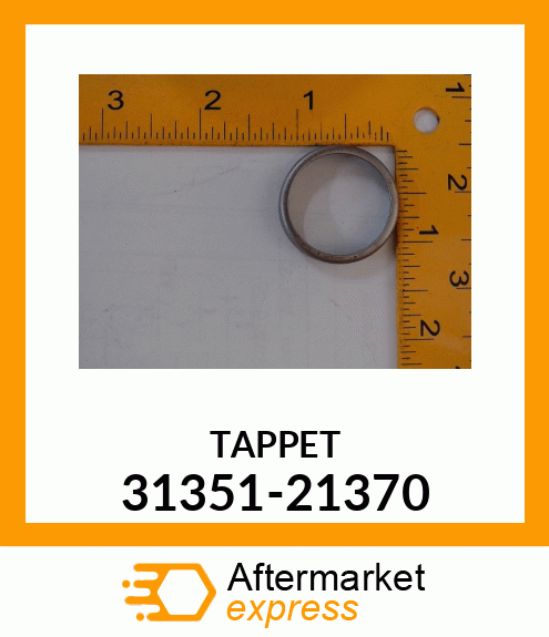 TAPPET 31351-21370