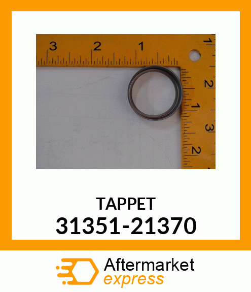 TAPPET 31351-21370