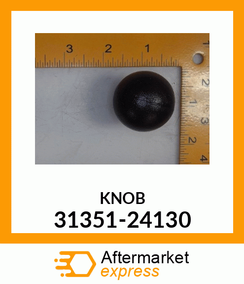 KNOB 31351-24130