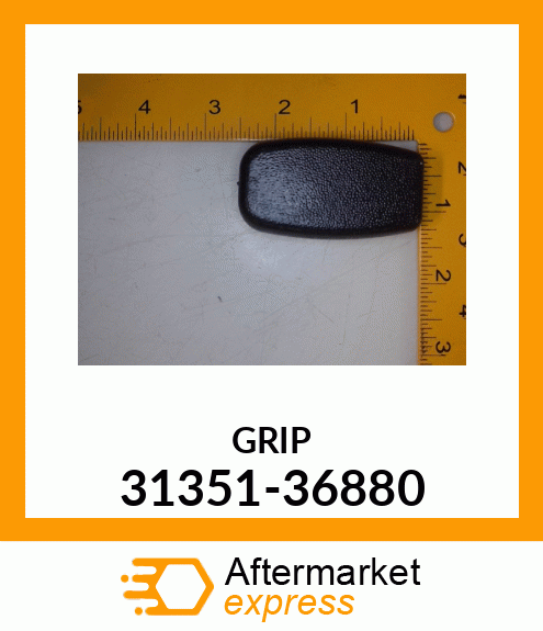 GRIP 31351-36880