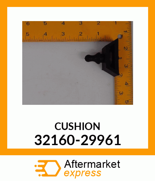 CUSHION 32160-29961