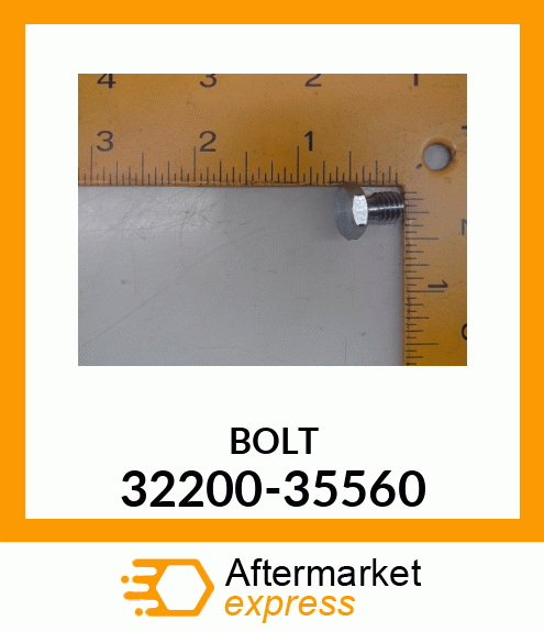 BOLT 32200-35560