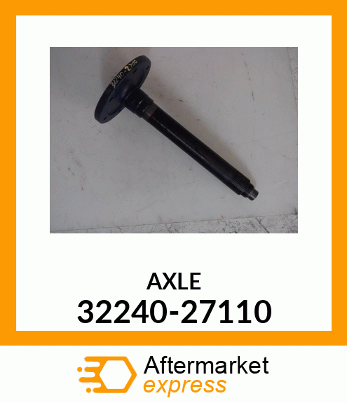 AXLE 32240-27110