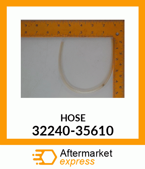 HOSE 32240-35610