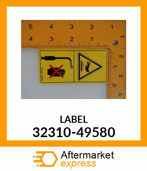 LABEL 32310-49580