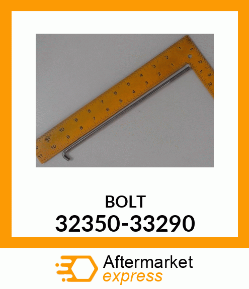 BOLT 32350-33290