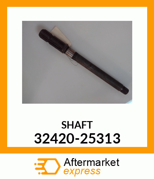 SHAFT 32420-25313