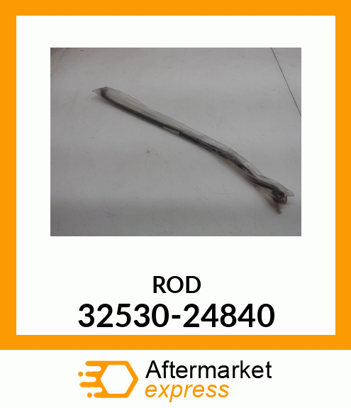 ROD 32530-24840