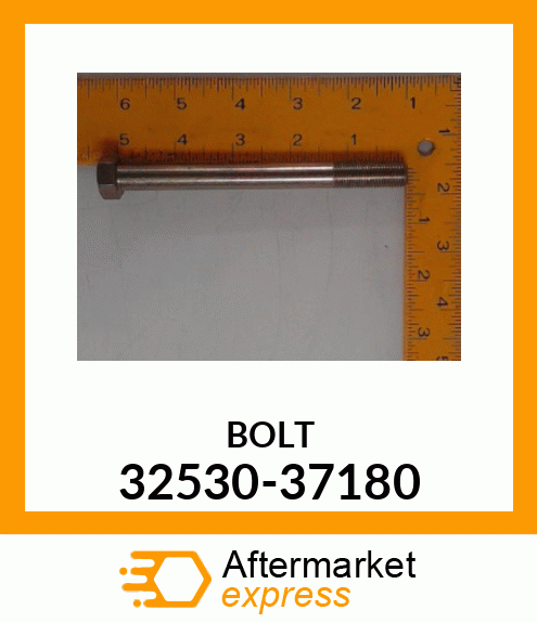 BOLT 32530-37180