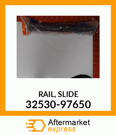 RAIL,_SLIDE 32530-97650