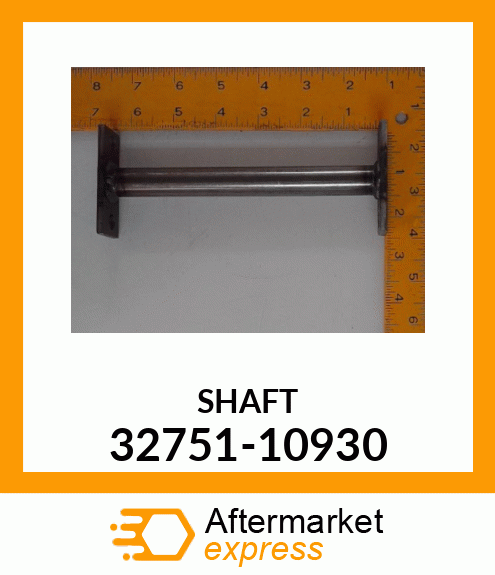 SHAFT 32751-10930