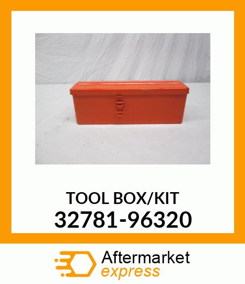 TOOLBOX/KIT 32781-96320