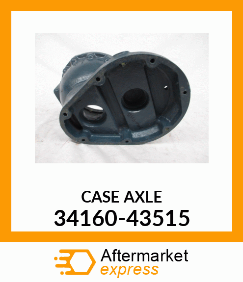 CASEAXLE 34160-43515