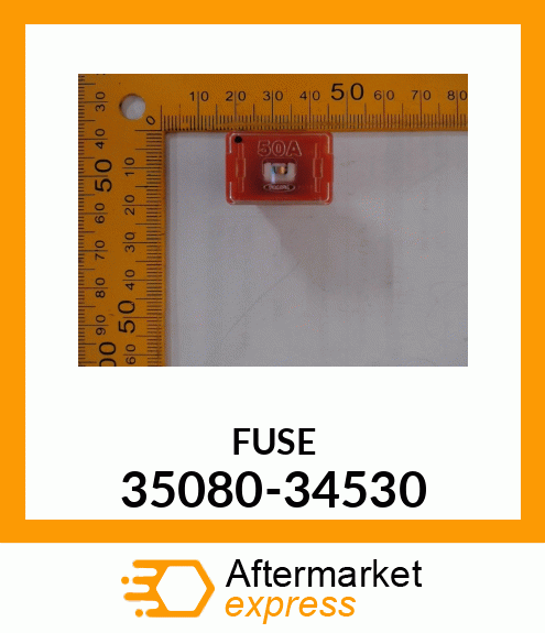 FUSE 35080-34530