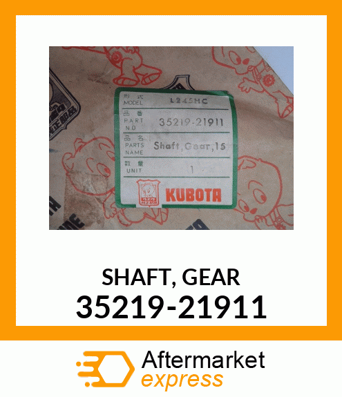 SHAFT, GEAR 35219-21911