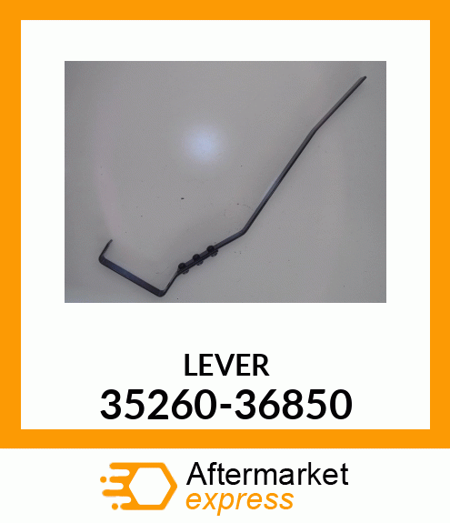 LEVER 35260-36850