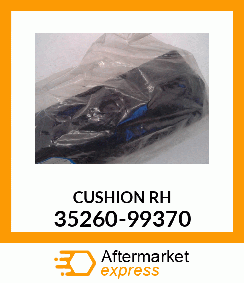 CUSHION_RH 35260-99370