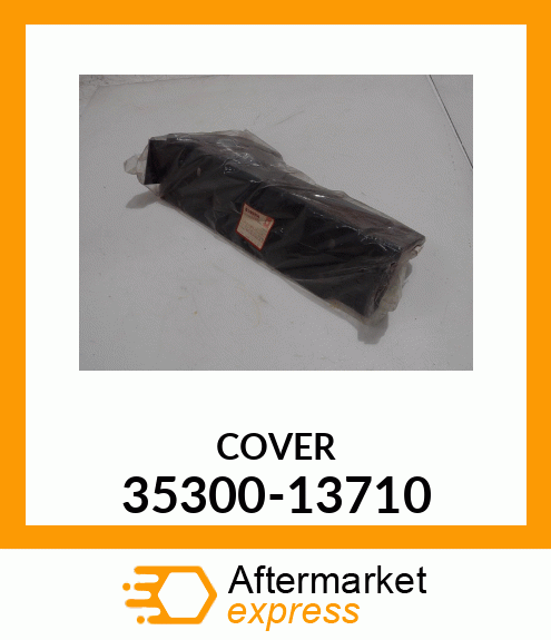 COVER 35300-13710