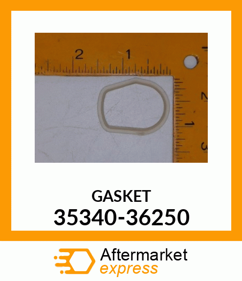 GASKET 35340-36250