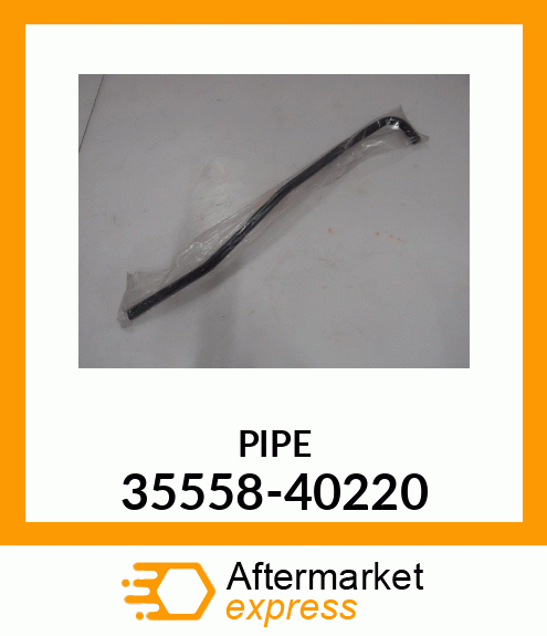 PIPE 35558-40220