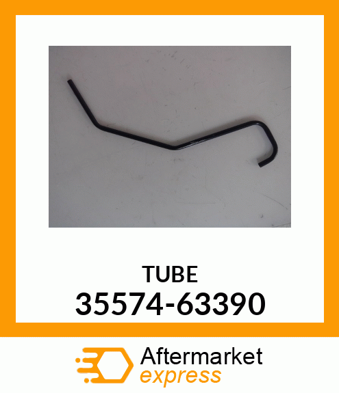 TUBE 35574-63390