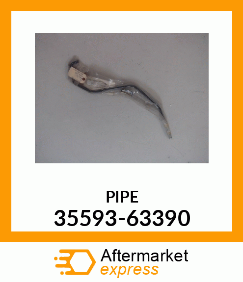 PIPE 35593-63390