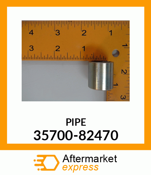 PIPE 35700-82470