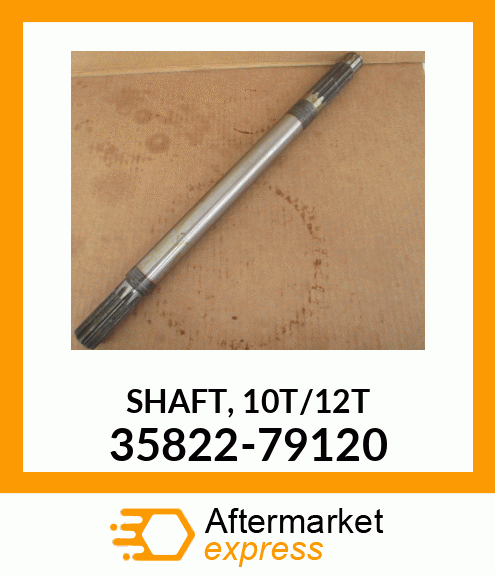 SHAFT,10T/12T 35822-79120