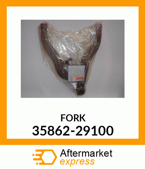 FORK 35862-29100