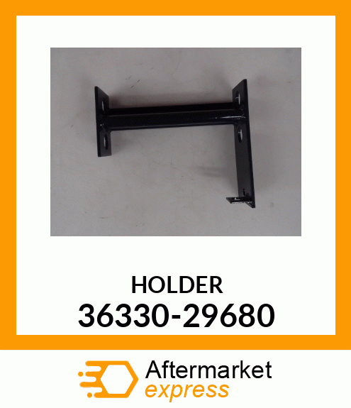 HOLDER 36330-29680