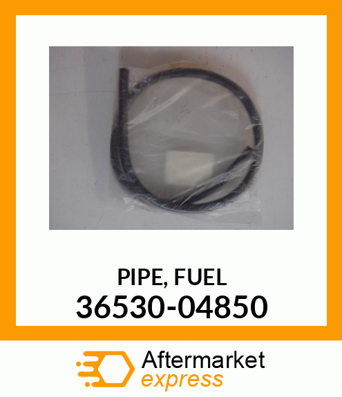 PIPE,FUEL 36530-04850