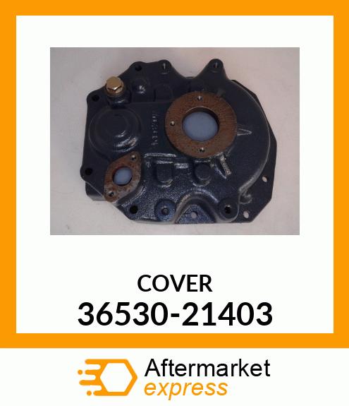 COVER 36530-21403