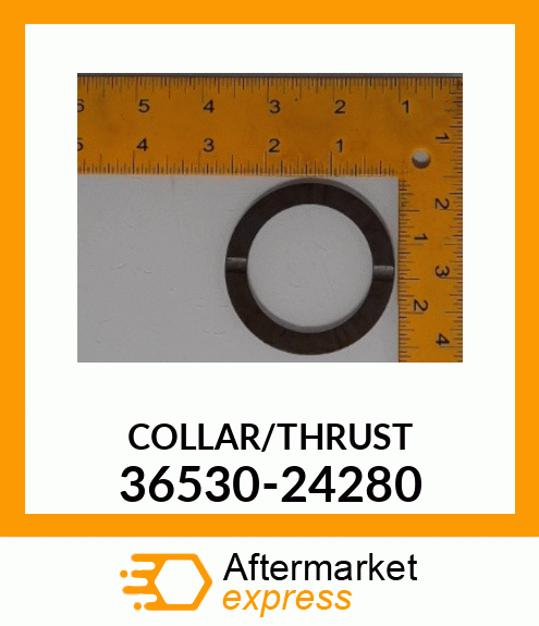 COLLAR/THRUST 36530-24280